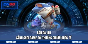 Bắn cá JILI