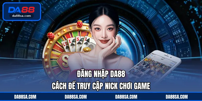 Đăng nhập DA88