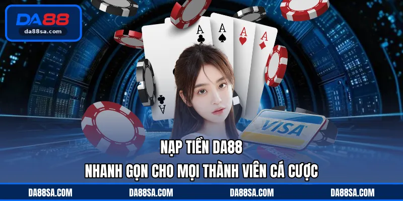 nạp tiền DA88