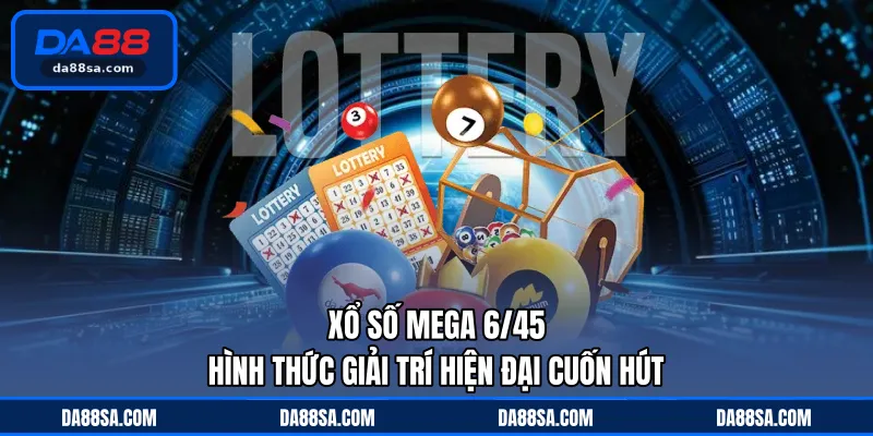 Xổ số Mega 6/45